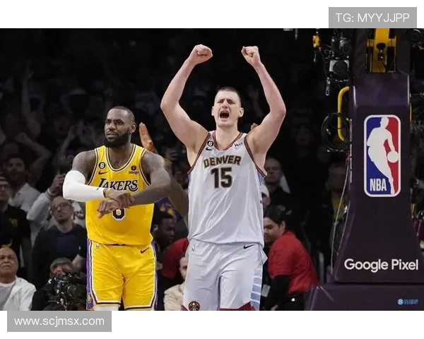 掘金迎战湖人强强对决巅峰碰撞詹姆斯约基奇再掀西部风云